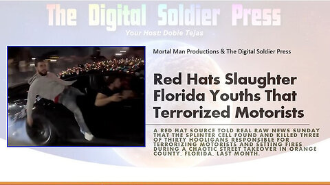 Red Hats Slaughter Florida Youths That Terrorized Motorists