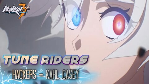 TUNE RIDERS HACKERS - #KarlCasey