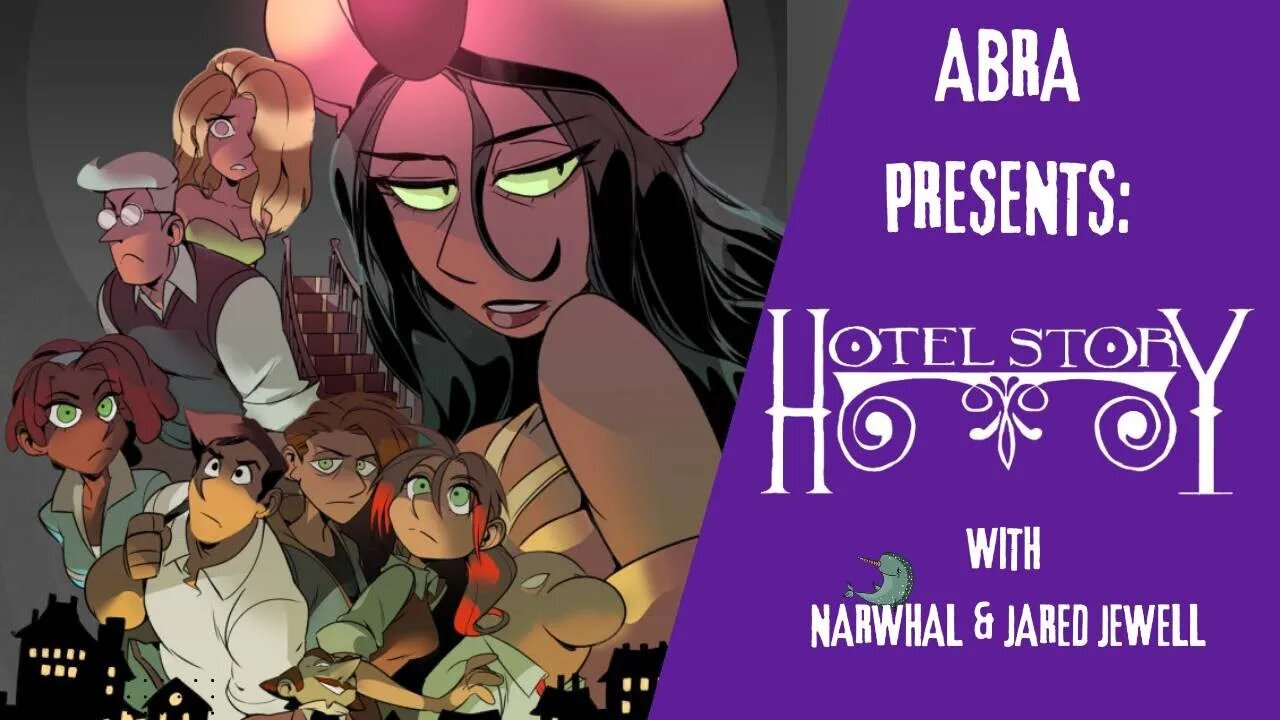 Abra's 2 Cents Presents: Hotel Story with Narwhal & Jared Jewell