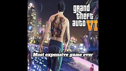 Most expensive game ever