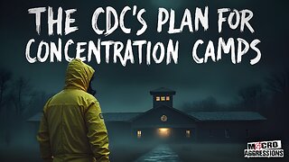 #498: The CDC’s Plan For Concentration Camps