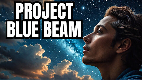 PROJECT BLUE BEAM - Is This the Most Captivating Conspiracy Theory?