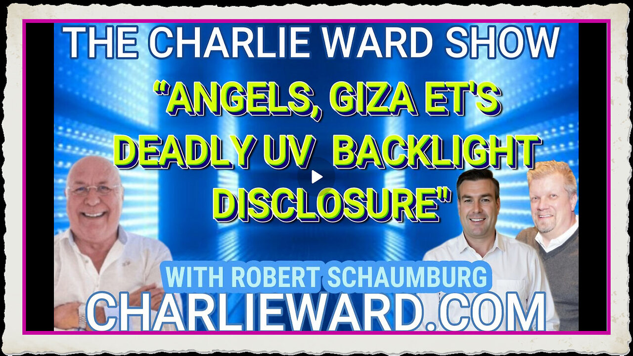 “ANGELS, GIZA ET'S, DEADLY UV BACKLIGHT DISCLOSURE WITH ROBERT SCHAUMBURG PAUL BROOKER