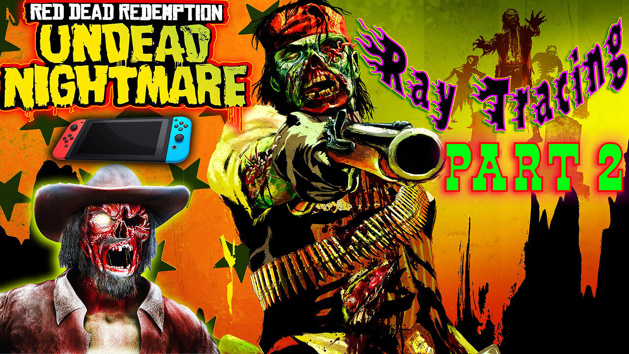 RT[🎮Nintendo🎮] 🧟Red Dead R: Undead Nightmare🧟|| 🤠John Marston🤠 Part 2