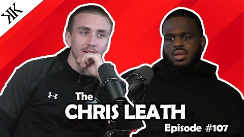 The Kennedy Kulture Podcast #107 - Chris Leath
