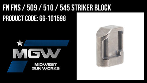 FN FNS / 509 / 510 / 545 Striker Block - 66-101598