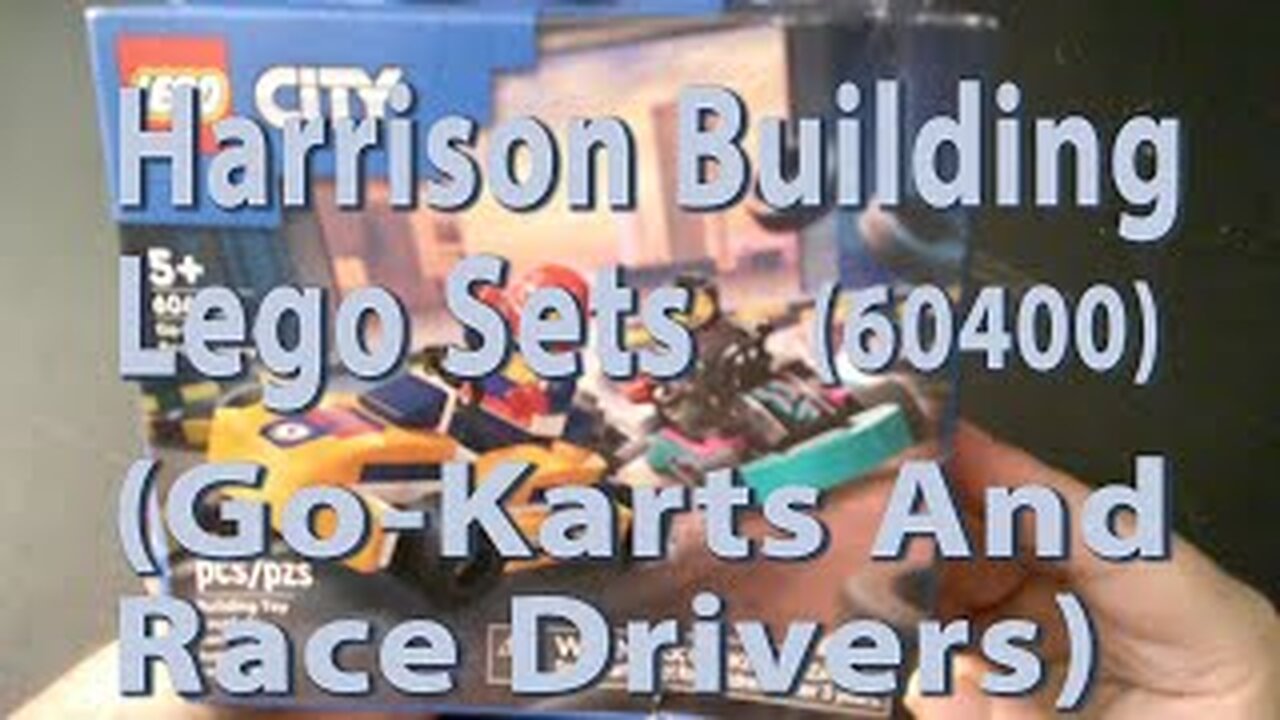 Harrison Building Lego Sets (Go Karts And Race Drivers)