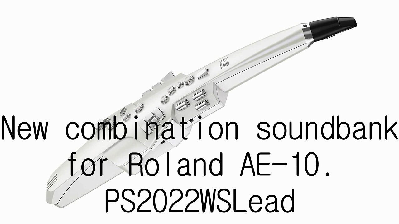 100 FREE AE10 patches from Wind Syn Lead for Roland Aerophone