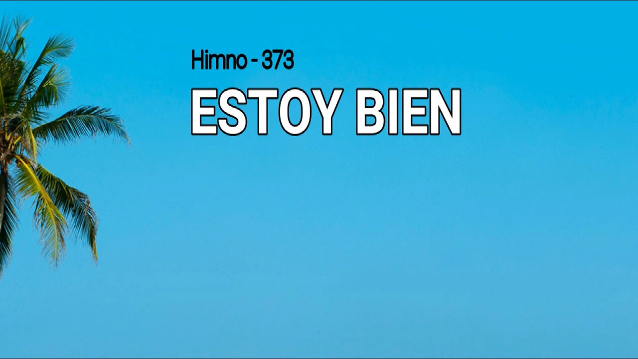 373 - Estoy bien