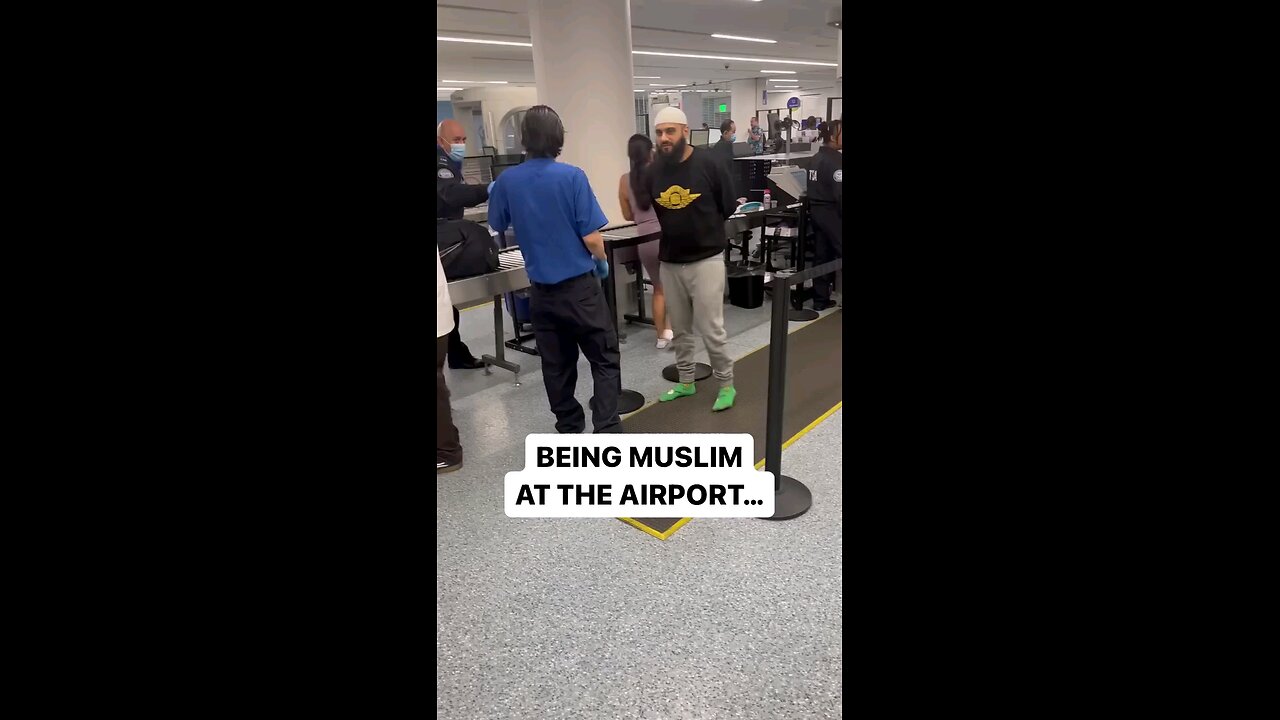 Being a Muslim at the airport funny video 😄