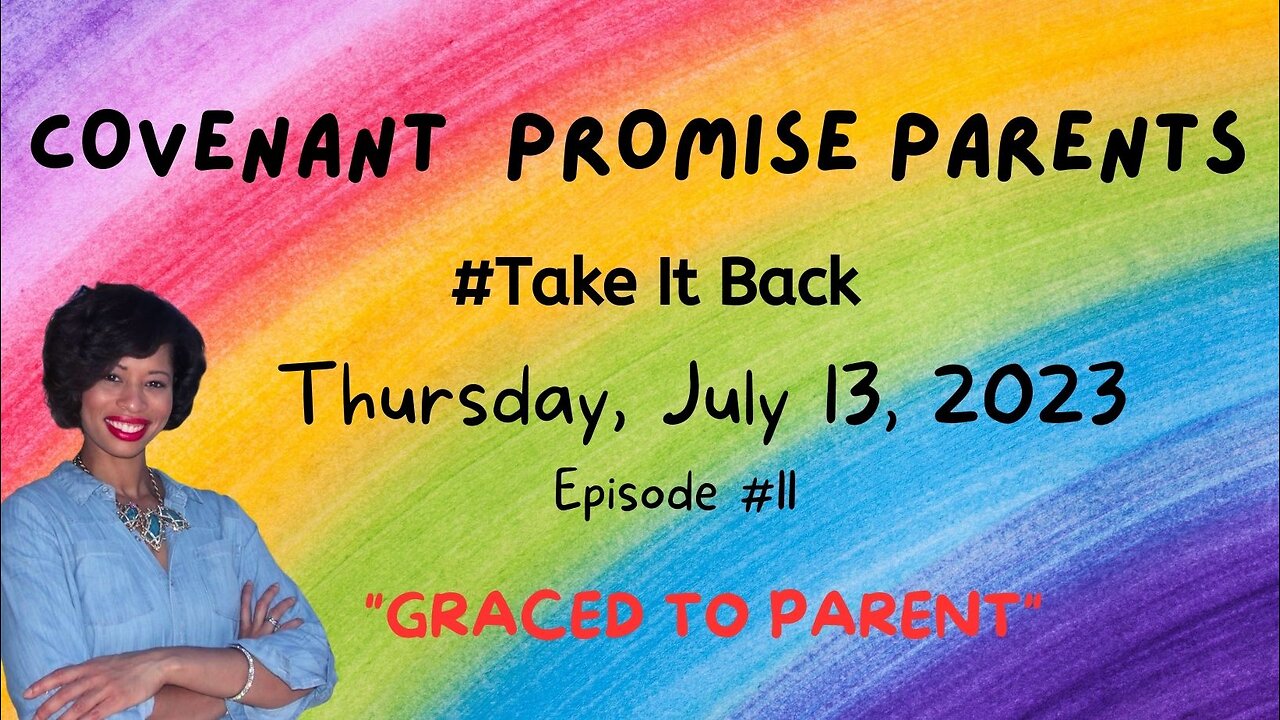 🌈🔥COVENANT PROMISE |EP.11| GRACED TO PARENT #takeitback🔥🌈