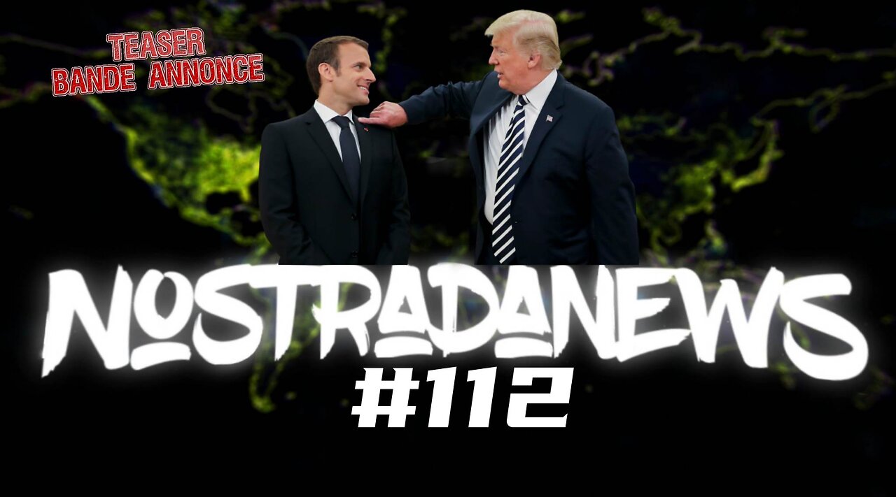 TEASER NostradaNews #112 Live Dimanche 19h au Québec 1h en France