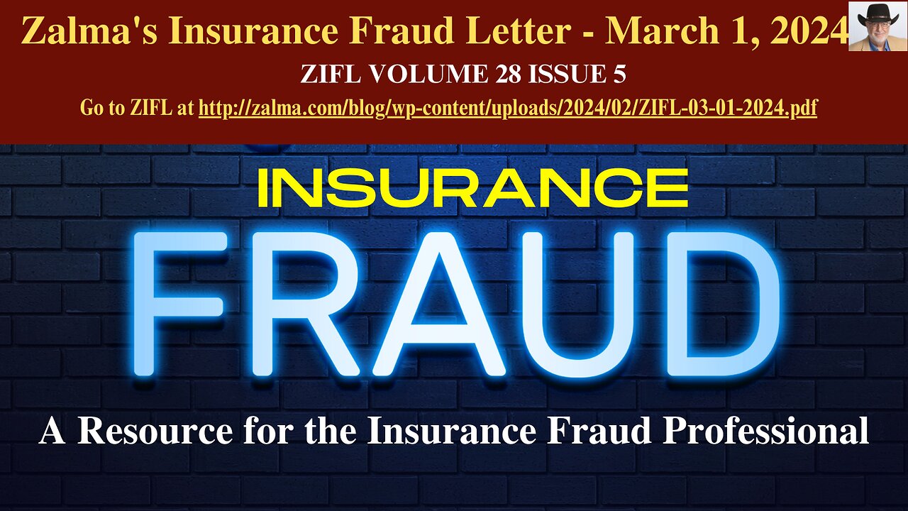 Zalma's Insurance Fraud Letter - March 1, 2024