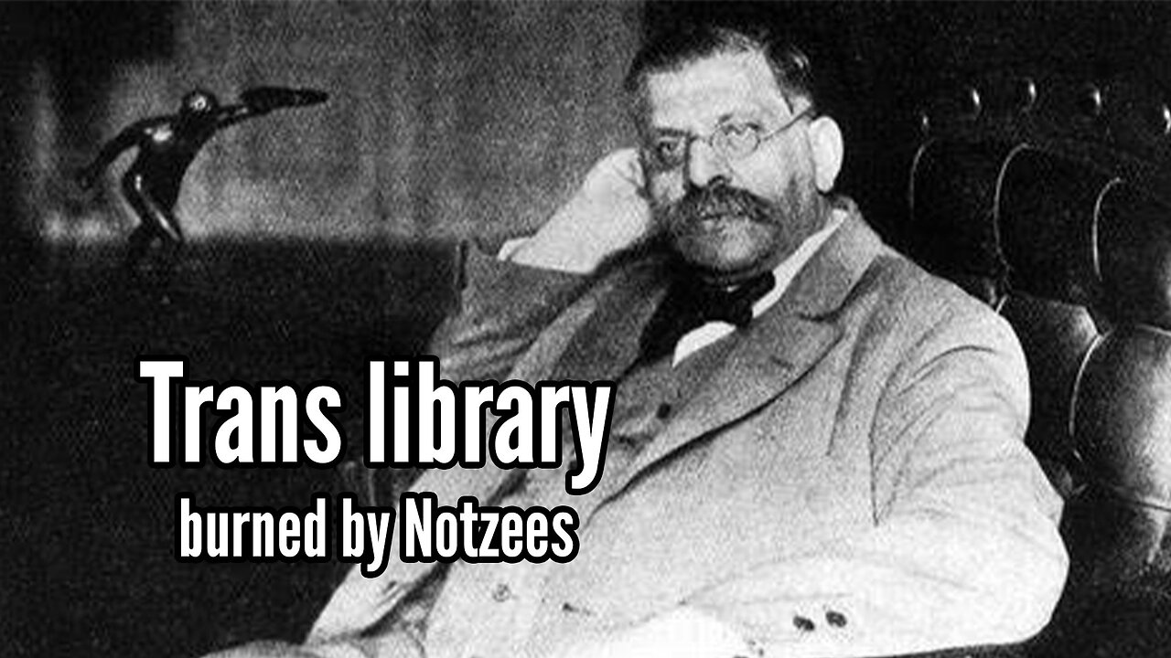 The pioneering trans library of Magnus Hirschfeld that the Nazis burned