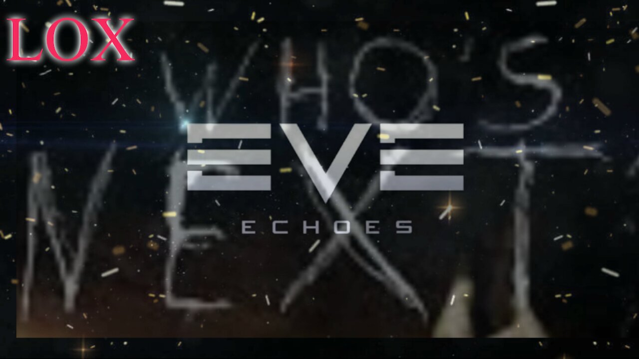Eve Echoes Who's Next
