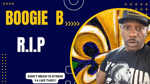 "LET ME STRESS YOU OUT, REAL FAST" - R.I.P. to Comedian Boogie B