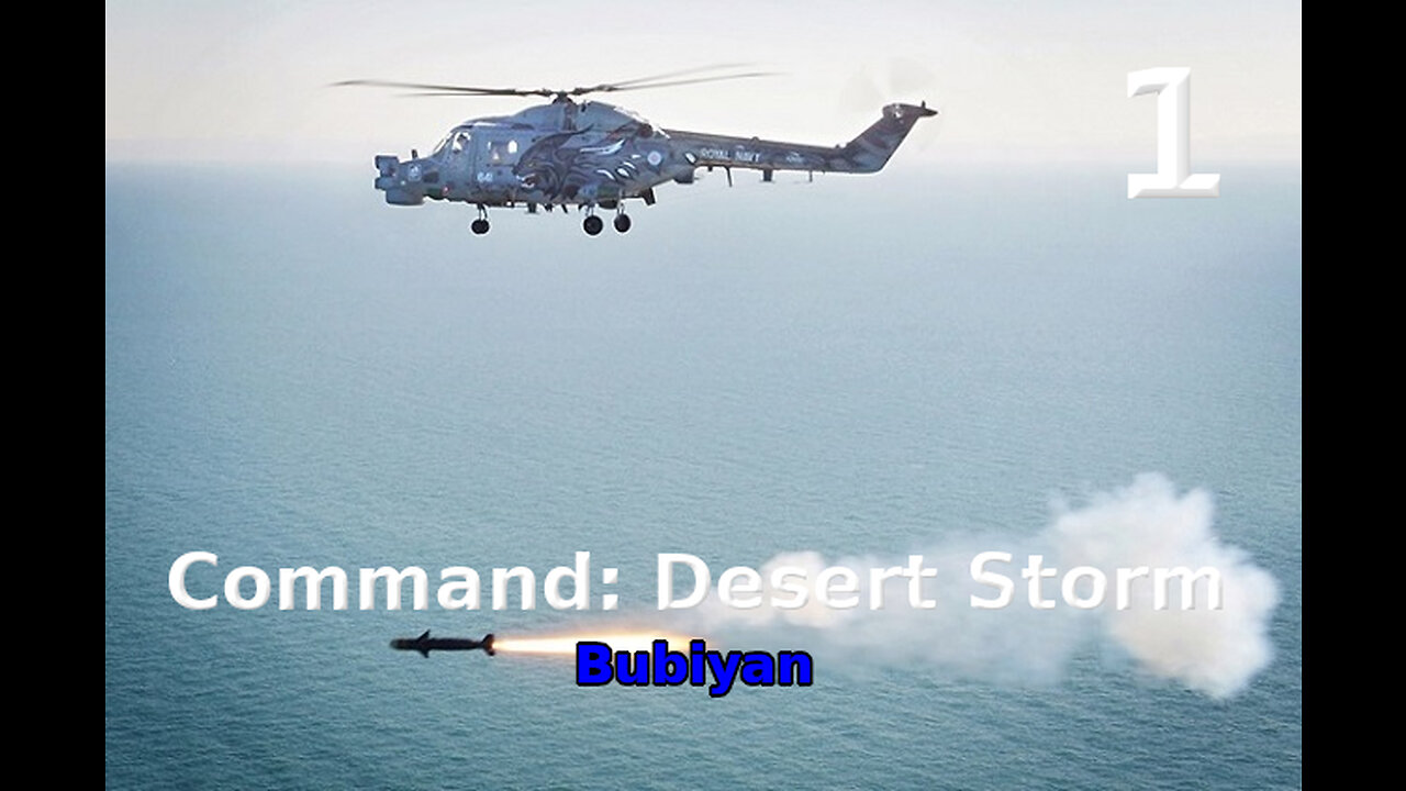 Command: Desert Storm Bubiyan walkthrough pt. 1/3