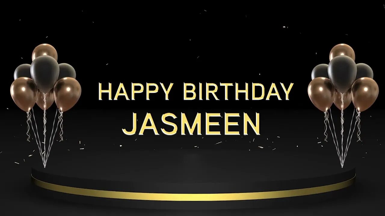 Wish you a very Happy Birthday Jasmeen