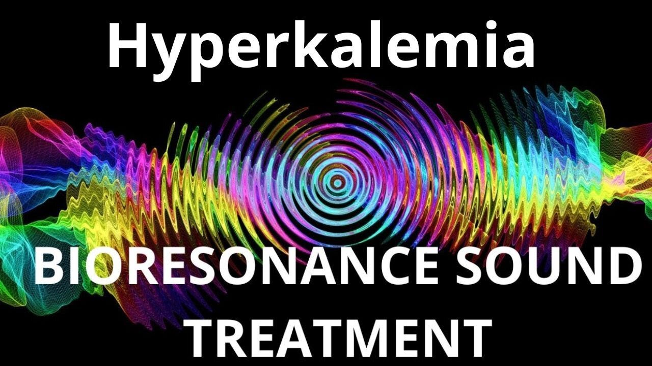 Hyperkalemia _ Sound therapy session _ Sounds of nature