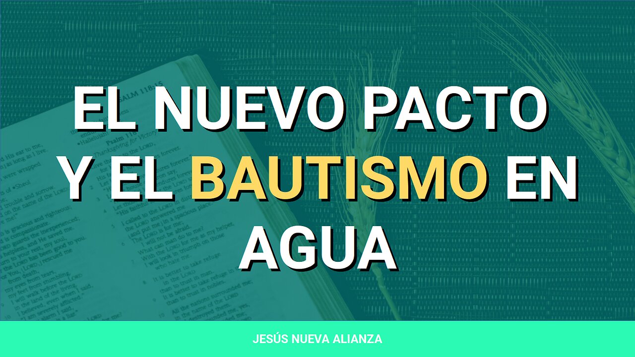 ✝️ El nuevo pacto y el bautismo en agua | Colosenses 2:11-12