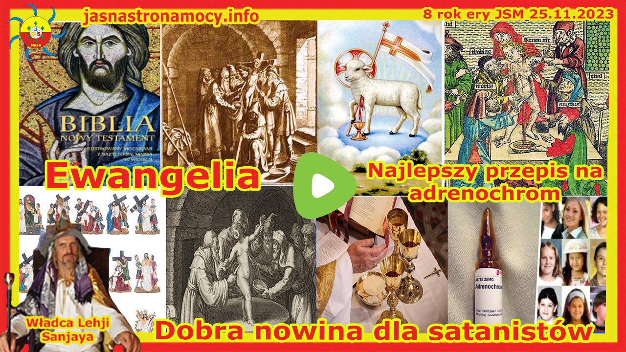 Ewangelia Najlepszy przepis na adrenochrom Dobra nowina dla satanistów