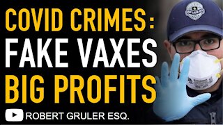 Federal and Local Officials Prosecute Fake Vax Crimes & Moderna Posts Big Pharma Profits