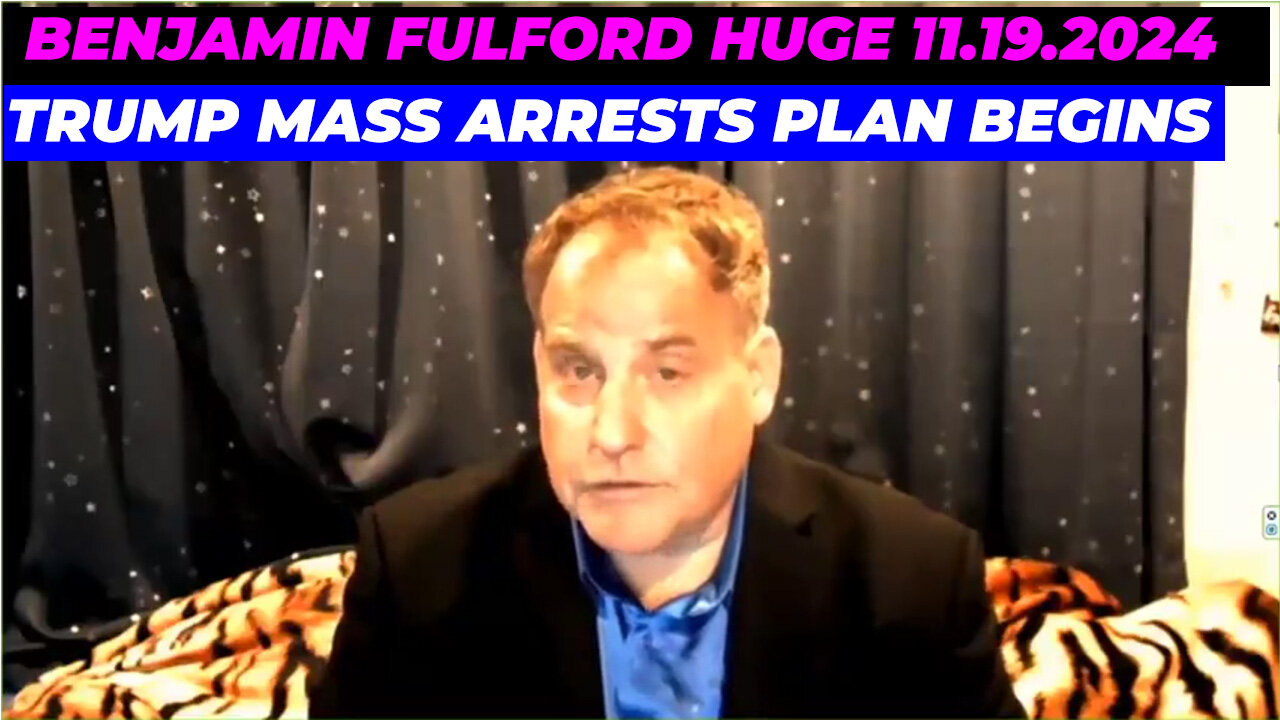 Benjamin Fulford Reveals The Deep State's Plot To Take Down Donald Trump 11.19