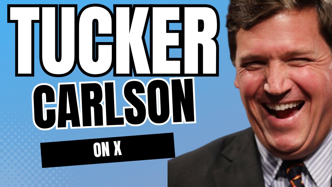 Tucker on X! - Recent Episodes - MTG, Vivek, Trump, RFK Jr., Tate, O'Reilly