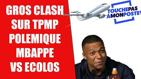 Polémique Christophe Galtier et Kylian Mbappé sur les vols en avion. Débat tendu dans TPMP !