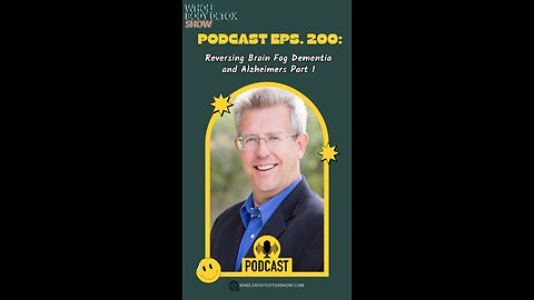 Reversing Brain Fog Dementia and Alzheimers Part 1