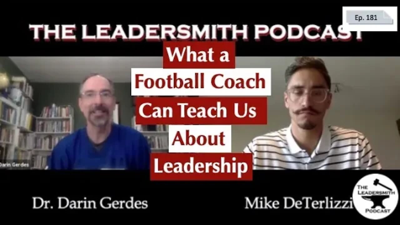 WHAT A TEXAS HIGH SCHOOL FOOTBALL COACH CAN TEACH YOU ABOUT LEADERSHIP [EPISODE 181]