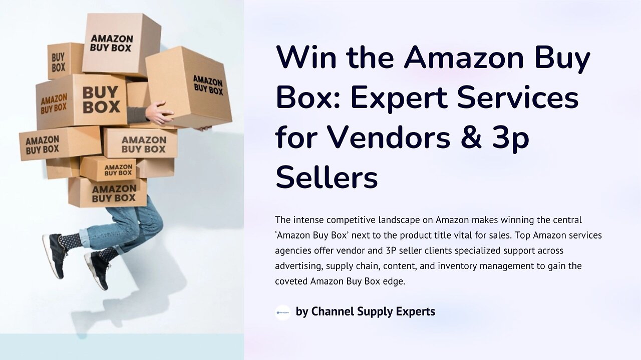 Win the Amazon Buy Box: Expert Services for Vendors & 3p Sellers