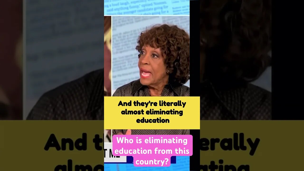 Maxine Waters rambles about education