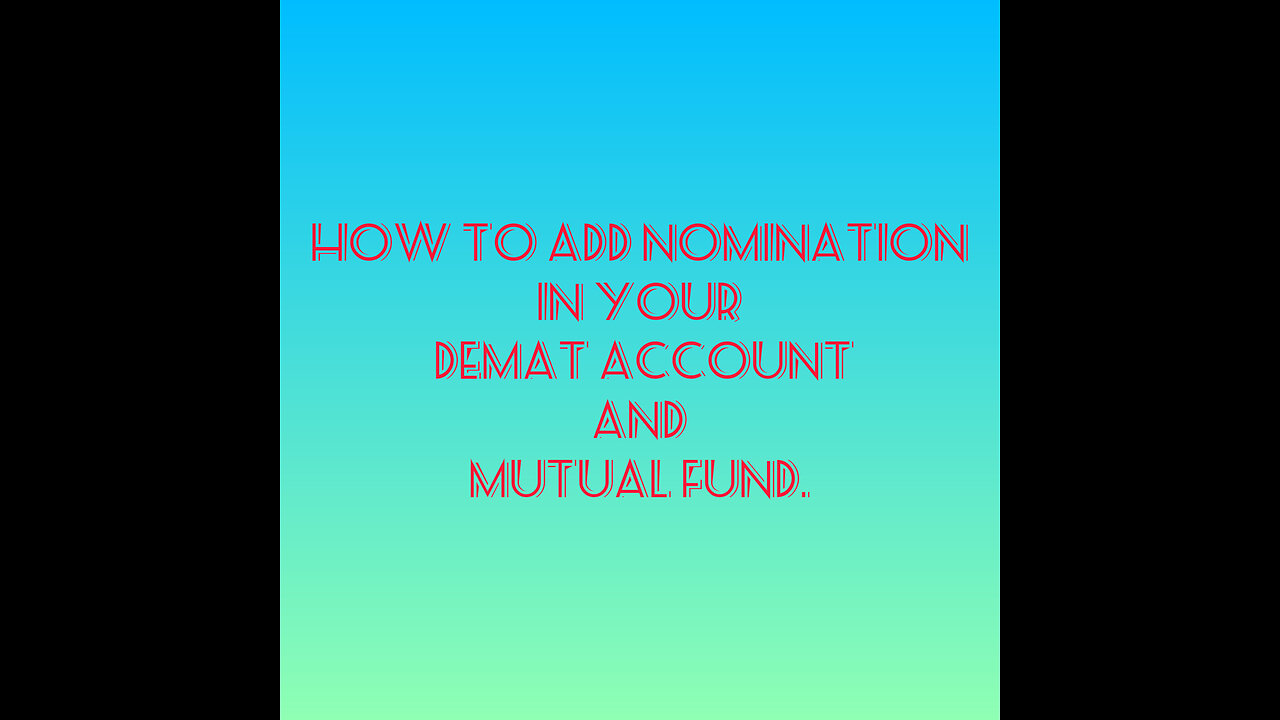 Add Nomination in your demat and mutual fund.