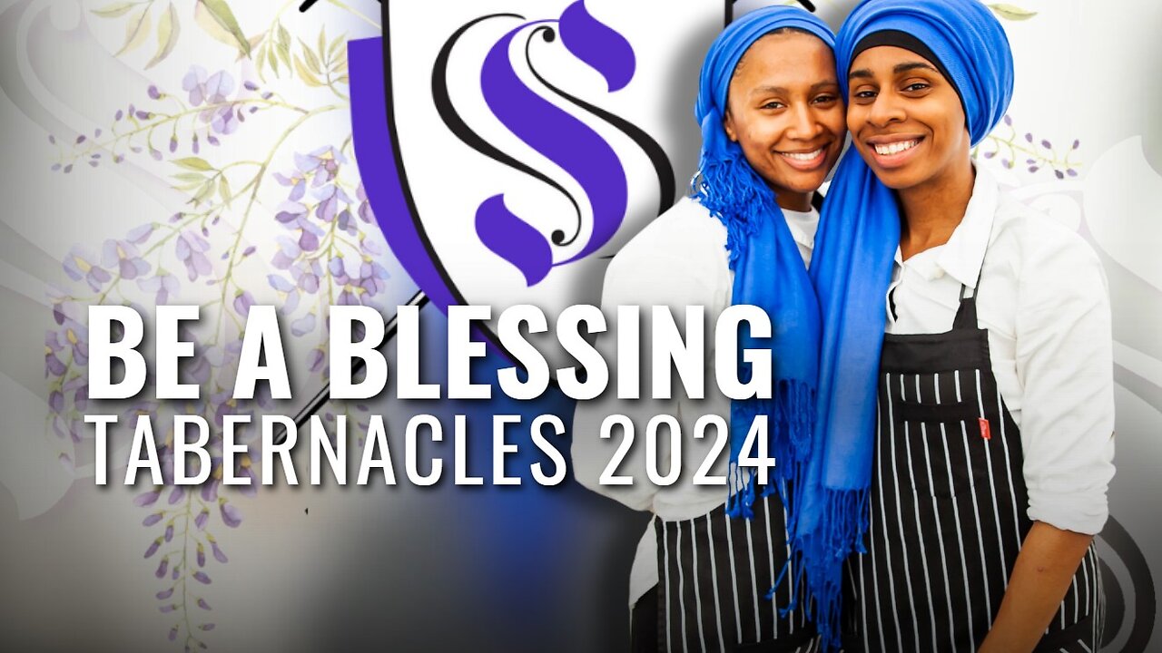 Be A Blessings Tabernacles 2024 | Straitway Helpmeets