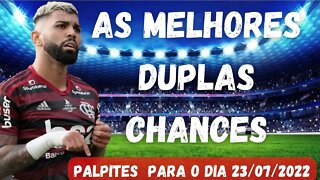 PALPITES DE FUTEBOL PARA AMANHÃ - 23/07/2022 - PALPITES PARA HOJE