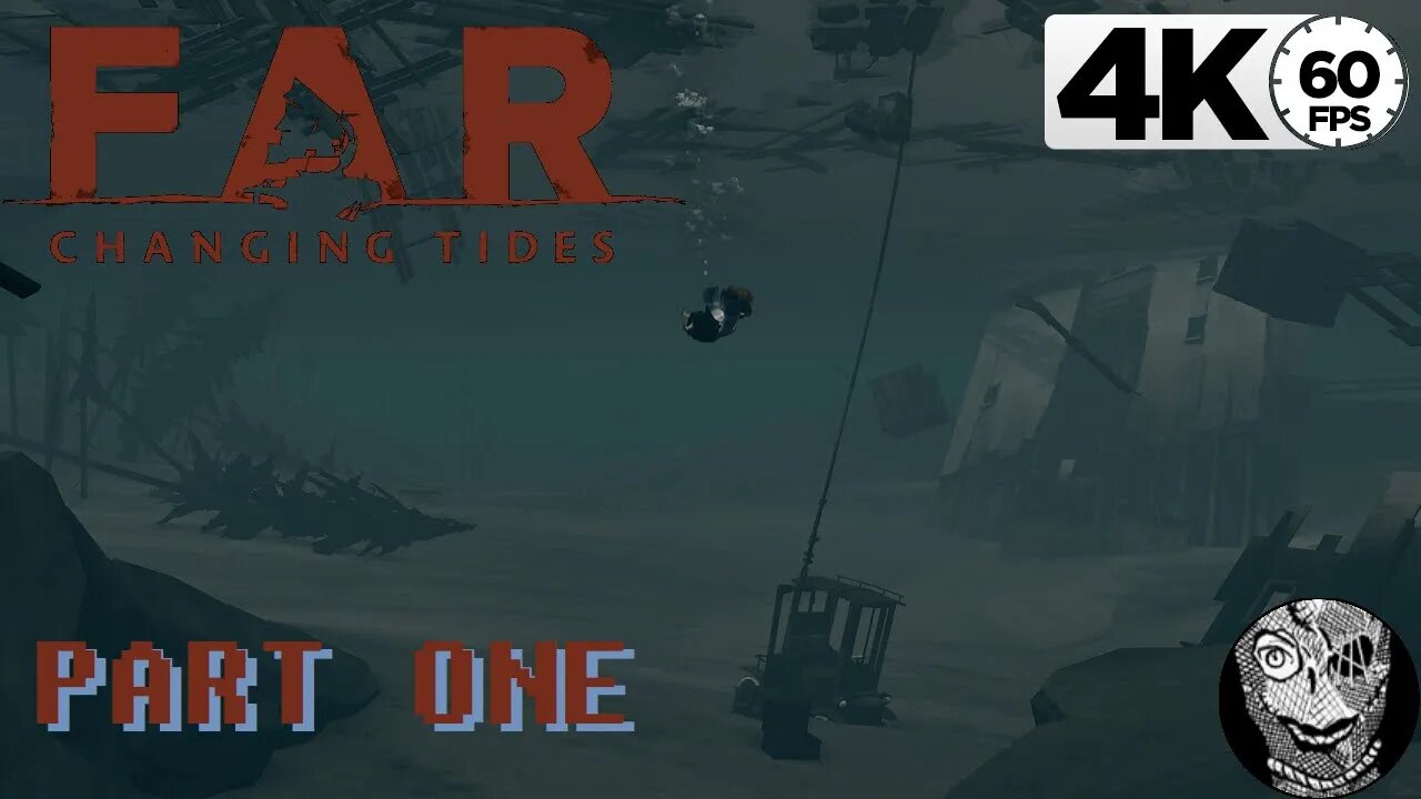 (PART 01) [Launching Off] FAR: Changing Tides