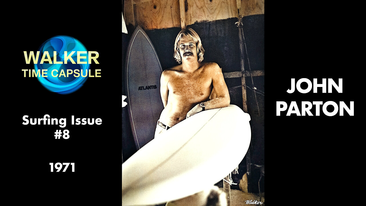 "JOHN PARTON 1971" Surfing Issue #8