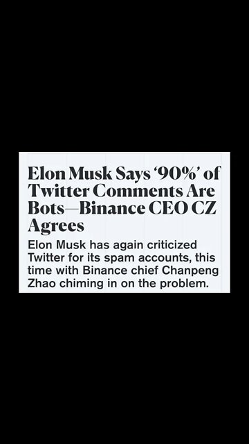 Elon Musk Says ‘90%’ of Twitter Comments Are Bots—Binance CEO CZ Agrees #cryptomash #elonmusk