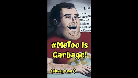 #MeToo Is Garbage! #shorts