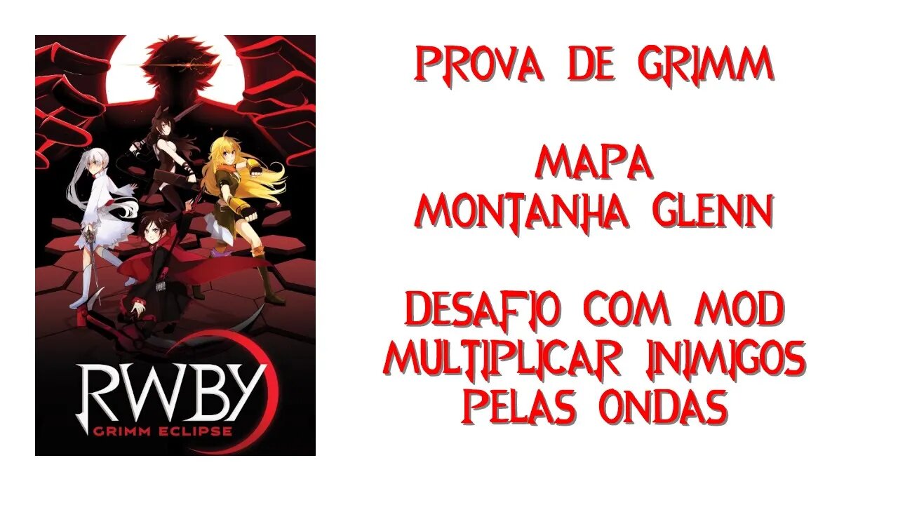 RWBY Grimm Eclipse - Prova de Grimm com mod - Montanha Glenn