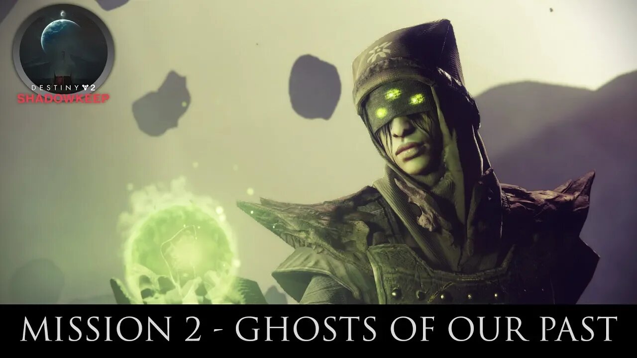 Destiny 2 Shadowkeep Campaign Mission 2 - Ghosts of Our Past