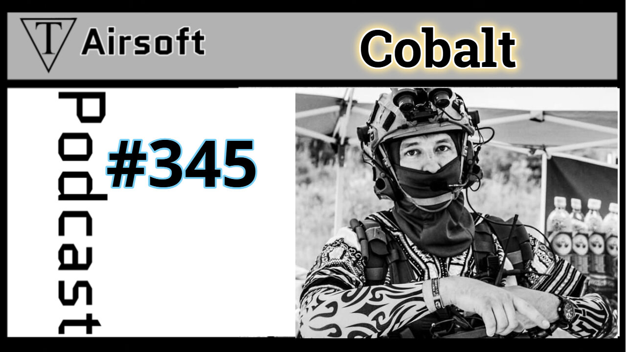 Episode 345: Cobalt- Unmasking Airsoft: The Untold History and Culture of the Northeast