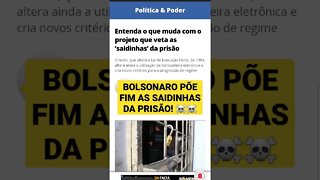 BOLSONARO PÕE FIM AS SAIDINHAS DA PRISÃO - QUAL SUA OPINIÃO A RESPEITO?