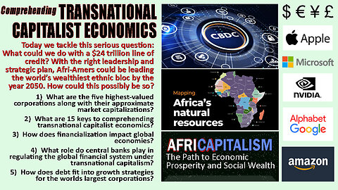 Comprehending Transnational Capitalist Economics