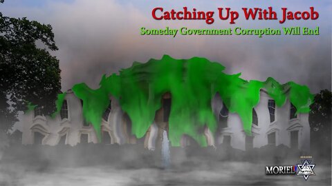 CUWJ: Someday Government Corruption Will End