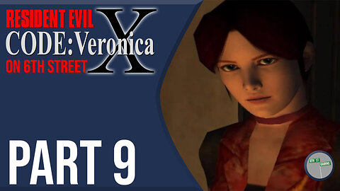 Resident Evil: Code Veronica on 6th Street Part 9