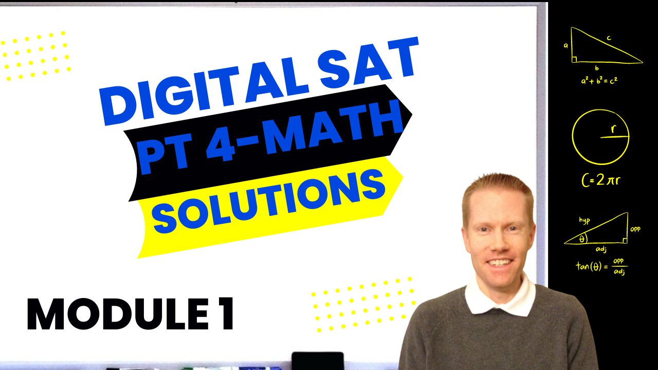 Digital SAT Bluebook Practice Test 4 Math-Module 1 Full Solutions & Explanations