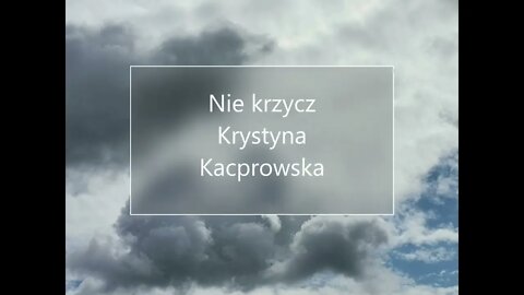 Nie krzycz - Krystyna Kacprowska