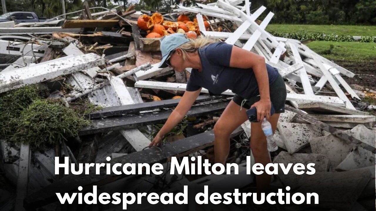 Hurricane Milton leaves widespread destruction; rescue operations underway